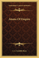 Atoms Of Empire