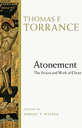 Atonement: The Person and Work of Christ