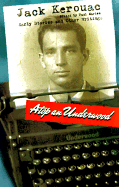 Atop an Underwood - Kerouac, Jack (Editor), and Marion, Paul (Editor)