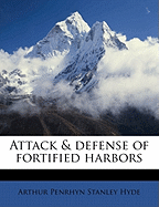 Attack & Defense of Fortified Harbors