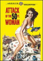 Attack of the 50 Ft. Woman - Nathan Juran