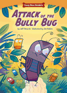 Attack of the Bully Bug