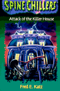 Attack of the Killer House - Katz, Fred E.