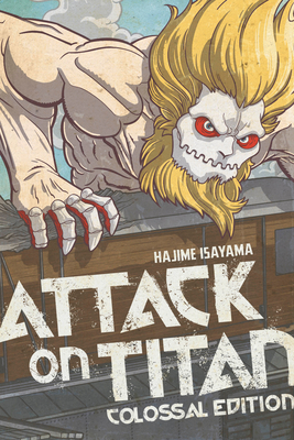 Attack on Titan: Colossal Edition 6 - Isayama, Hajime