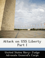 Attack on USS Liberty Part I