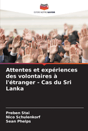 Attentes et exp?riences des volontaires ? l'?tranger - Cas du Sri Lanka