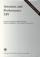 Attention and Performance XIV: Synergies in Experimental Psychology, Artificial Intelligence, and Cognitive Neuroscience