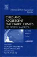 Attention Deficit Hyperactivity Disorder, an Issue of Child and Adolescent Psychiatric Clinics: Volume 17-2