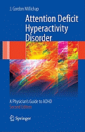 Attention Deficit Hyperactivity Disorder Handbook: A Physician's Guide to ADHD