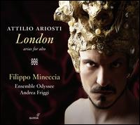 Attilio Ariosti: London - Arias for Alto - Alon Portal (violone); Anna Stegmann (alto recorder); Carina Cosgrave (violone); David Alonso (violin);...