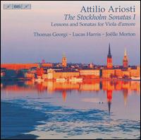 Attilio Ariosti: The Stockholm Sonatas 1 - Jolle Morton (viola da gamba); Lucas Harris (archlute); Lucas Harris (theorbo); Lucas Harris (baroque guitar);...