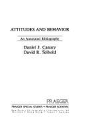 Attitudes and behavior : an annotated bibliography