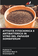 Attivit Fitochimica E Antibatterica in Vitro del Papaver Somniferum