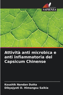 Attivit? anti microbica e anti infiammatoria del Capsicum Chinense