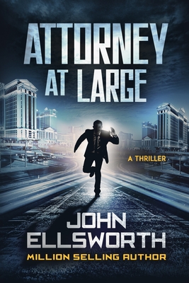 Attorney at Large: Thaddeus Murfee Series - Ellsworth, John