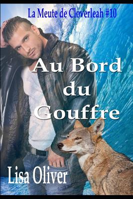 Au Bord Du Gouffre - Girault, Benedicte (Translated by), and Oliver, Lisa