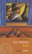 Au Cinema Lux - Teisson, Janine