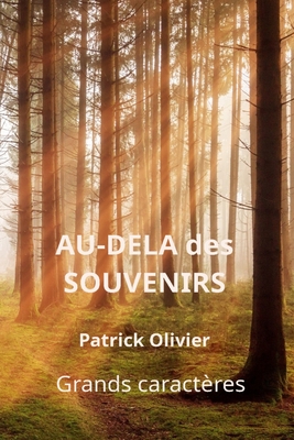 Au-Del des Souvenirs - Olivier, Patrick
