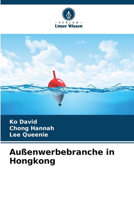 Au?enwerbebranche in Hongkong - David, Ko, and Hannah, Chong, and Queenie, Lee