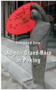 Au-pair Grand-M?re in Peking