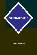 Au pays russe