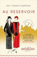 Au Reservoir: A New Mapp and Lucia Novel