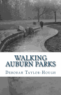 Auburn Parks: A Local Photographic Journey