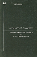 Aucassin Et Nicolete: A Critical Bibliography