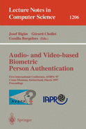 Audio- And Video-Based Biometric Person Authentication: First International Conference, Avbpa '97, Crans-Montana, Switzerland, March 12 - 14, 1997, Proceedings