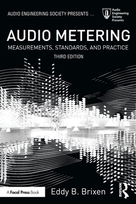 Audio Metering: Measurements, Standards and Practice - Brixen, Eddy