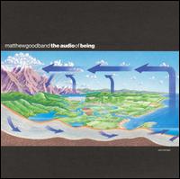 Audio of Being - Matthew Good Band