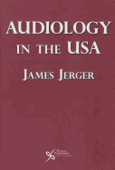 Audiology in the USA