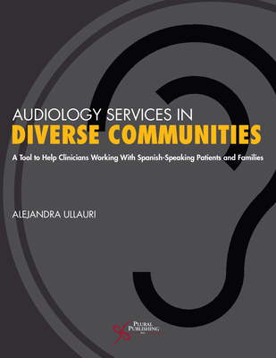 Audiology Services in Diverse Communities - Ullauri, Alejandra