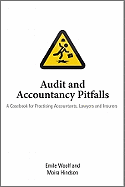 Audit and Accountancy Pitfalls: A Casebook for Practising Accountants, Lawyers and Insurers