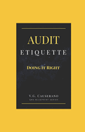 Audit Etiquette: Doing It Right