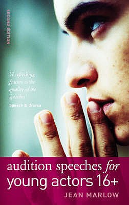 Audition Speeches for Young Actors 16+ - Marlow, Jean