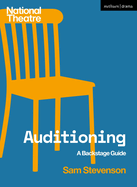 Auditioning: A Backstage Guide