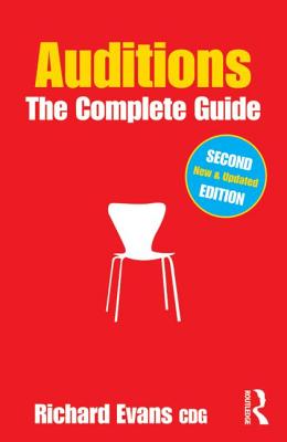 Auditions: The Complete Guide - Evans, Richard