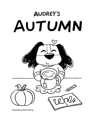 Audrey's Autumn - Wong, Alice