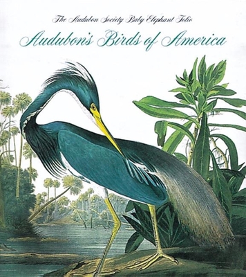 Audubon's Birds of America: The National Audubon Society Baby Elephant Folio (Tiny Folio) - Peterson, Roger Tory