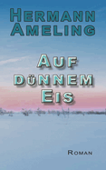 Auf d?nnem Eis