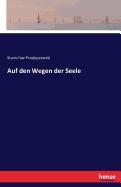 Auf Den Wegen Der Seele