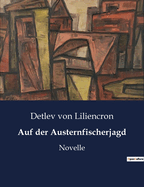 Auf der Austernfischerjagd: Novelle