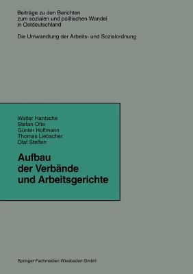 Aufbau Der Verbnde Und Arbeitsgerichte - Hantsche, Walter