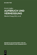 Aufbruch und Verheiung