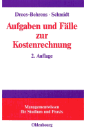 Aufgaben Und Flle Zur Kostenrechnung