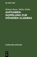 Aufgabensammlung Zur Hheren Algebra