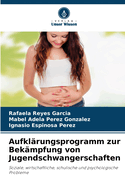 Aufkl?rungsprogramm zur Bek?mpfung von Jugendschwangerschaften