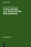 Aufklarung ALS Praktische Philosophie: Werner Schneider Zum 65. Geburtstag