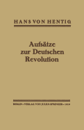 Aufsatze Zur Deutschen Revolution